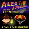 Alex the Adventurer (and the lost marbles)