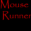 Mouse Runner