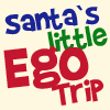 Santa?s Little Ego Trip