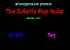 The Idiotic Pop Quiz