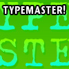 TYPEMASTER!